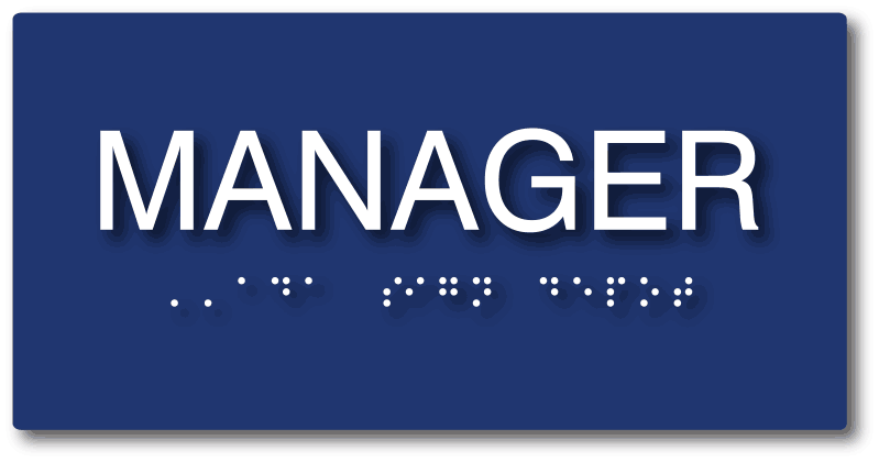 Manager Office Sign - ADA Compliant Tactile Braille Manager Room Sign White  on Blue